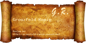 Groszfeld Remig névjegykártya